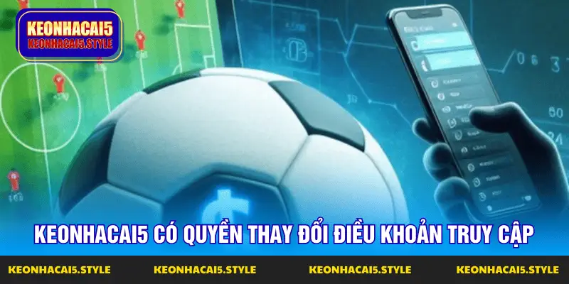 keonhacai5 co quyen thay doi dieu khoan truy cap