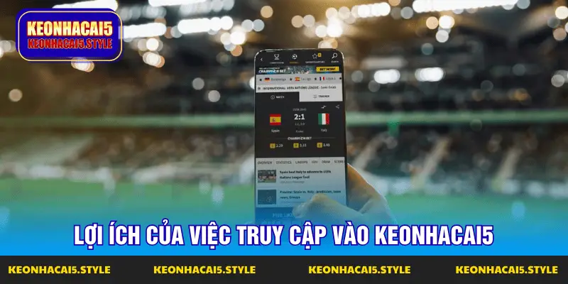 loi ich cua viec truy cap vao keonhacai5