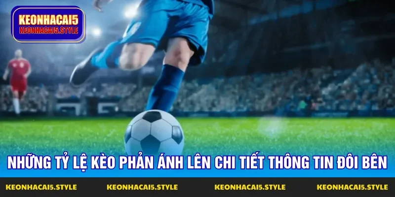 nhung ty le keo niem yet phan anh len chi tiet thong tin doi ben nhung ty le keo niem yet phan anh len chi tiet thong tin doi ben